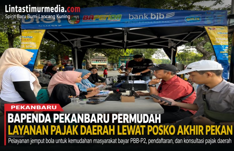 Bapenda Pekanbaru Permudah Layanan Pajak Daerah Lewat Posko Akhir Pekan